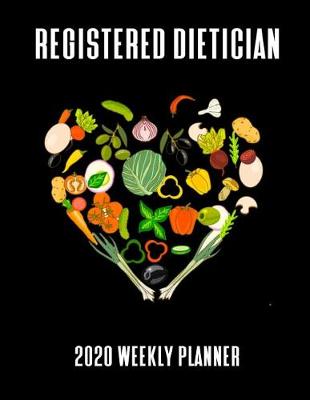 Book cover for Registered Dietician 2020 Weekly Planner