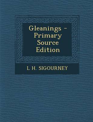 Book cover for Gleanings - Primary Source Edition