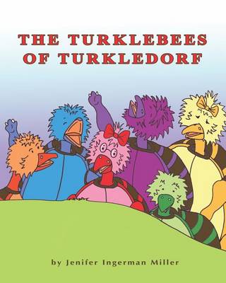 Cover of The Turklebees Of Turkledorf