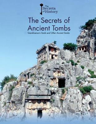 Book cover for The Secrets of Ancient Tombs