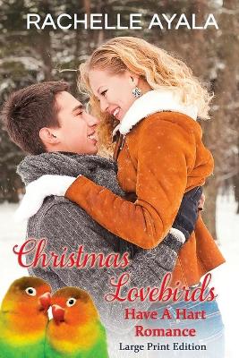 Cover of Christmas Lovebirds (Large Print Edition)