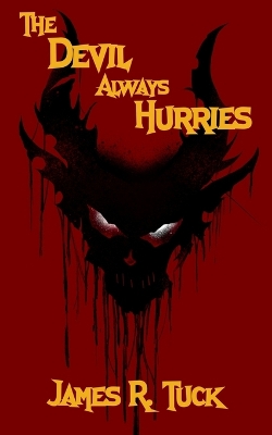 Book cover for The Devil Always Hurries