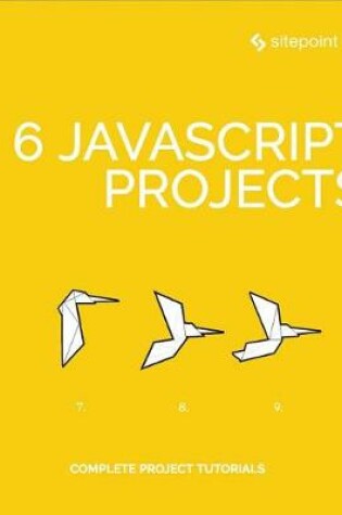 Cover of 6 JavaScript Projects