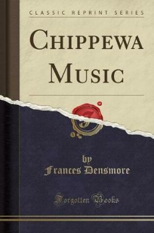 Cover of Chippewa Music (Classic Reprint)