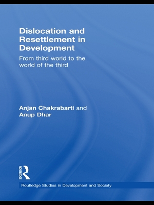 Cover of Dislocation and Resettlement in Development