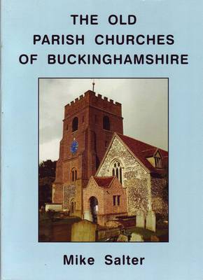 Book cover for The Old Parish Churches of Buckinghamshire