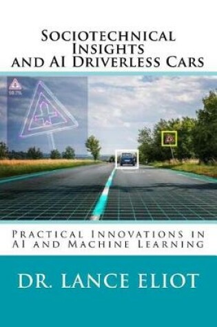Cover of Sociotechnical Insights and AI Driverless Cars
