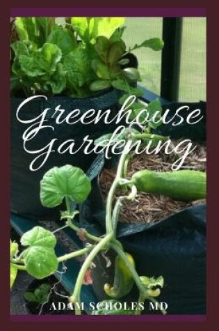 Cover of Greenhouse Gardening