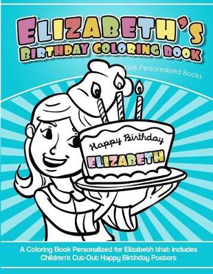 Book cover for Elizabeth's Birthday Coloring Book Kids Personalized Books