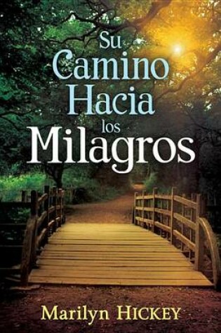 Cover of Su Camino Hacia Los Milagros