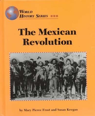 Cover of The Mexican Revolution