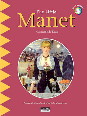 Book cover for Little Manet: Discover the Life and Work of the Father of Modernity!