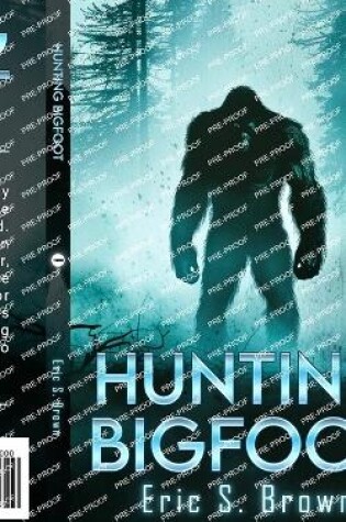 Cover of Hunting Bigfoot