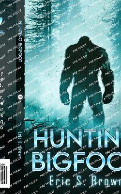 Book cover for Hunting Bigfoot