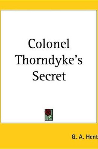 Cover of Colonel Thorndyke's Secret