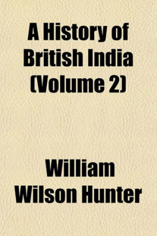 Cover of A History of British India (Volume 2)
