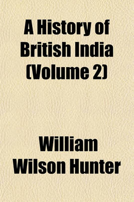 Book cover for A History of British India (Volume 2)