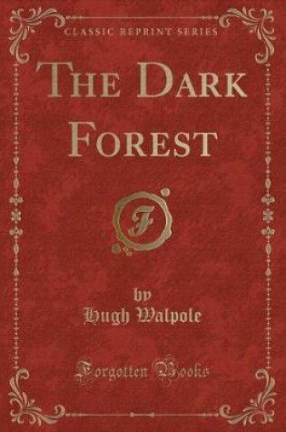Cover of The Dark Forest (Classic Reprint)