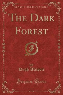 Book cover for The Dark Forest (Classic Reprint)