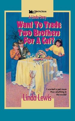 Book cover for Want to Trade Two Brothers for a Cat?