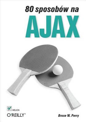 Book cover for 80 Sposobow Na Ajax