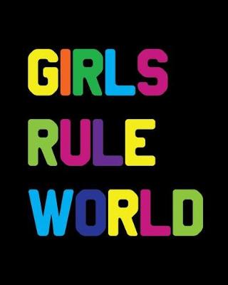 Book cover for Girls Rule World