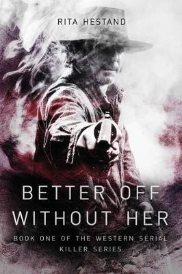 Book cover for Better Off Without Her