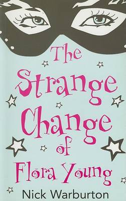 Book cover for The Strange Change of Flora Young