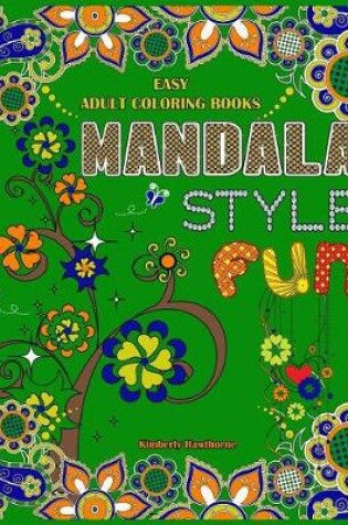 Cover of Easy Adult Coloring Books Mandala Style Fun