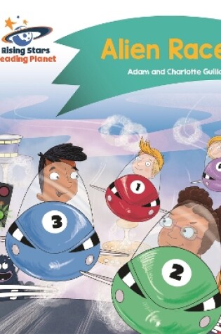 Cover of Reading Planet - Alien Race - Turquoise: Comet Street Kids