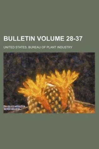 Cover of Bulletin Volume 28-37