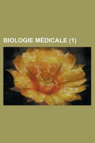 Cover of Biologie Medicale (1 )