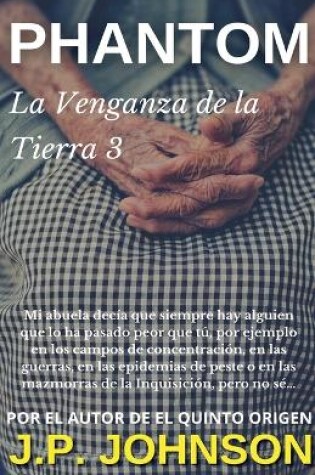 Cover of La Venganza de la Tierra III. Phantom