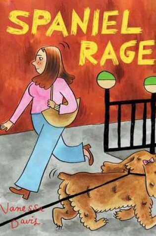 Cover of Spaniel Rage