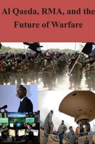 Cover of Al Qaeda, RMA, and the Future of Warfare