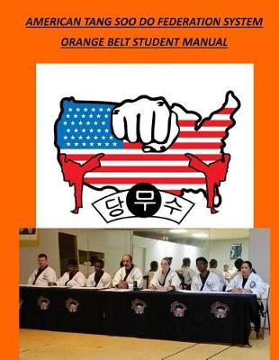 Book cover for American Tang Soo Do Federation System