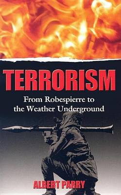 Book cover for Terrorism: From Robespierre to the Weather Underground