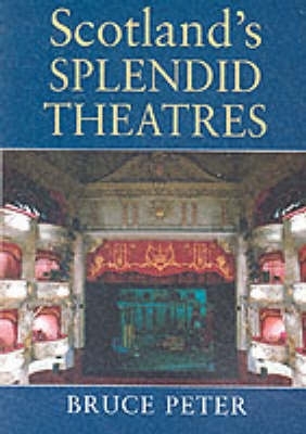 Book cover for Scotland's Splendid Theatres