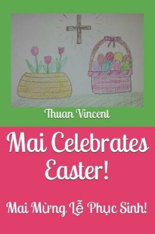 Cover of Mai Celebrates Easter!