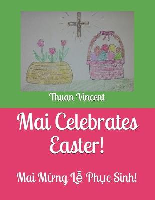 Book cover for Mai Celebrates Easter!