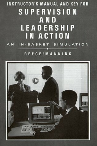 Cover of Instructor's Manual and Key for Supervision and Leadership in Action an In-Basket Simulation