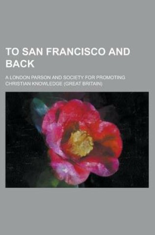 Cover of To San Francisco and Back