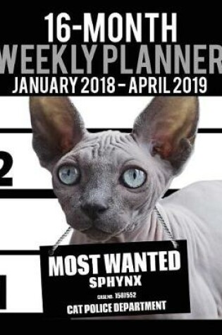 Cover of 2018-2019 Weekly Planner - Most Wanted Sphynx