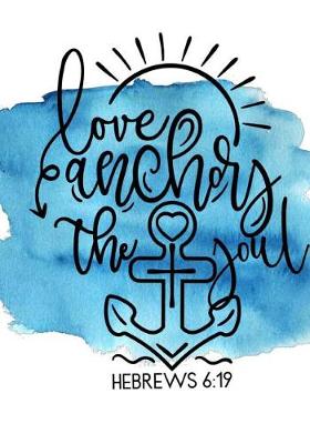 Book cover for Love Anchors The Soul