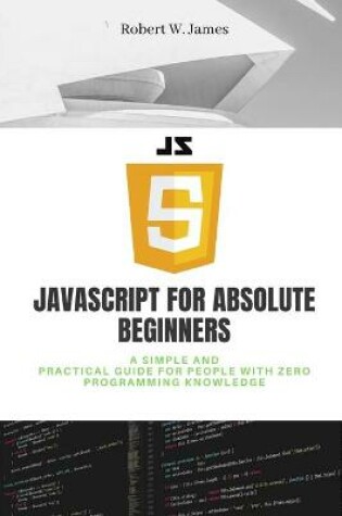 Cover of JavaScript for Absolute Beginners