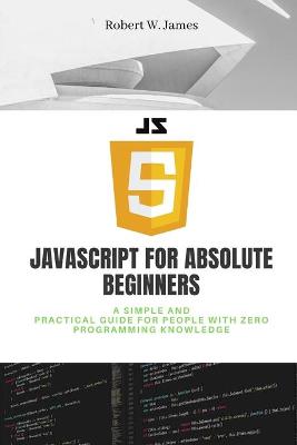 Book cover for JavaScript for Absolute Beginners