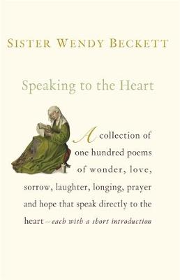 Book cover for Speaking to the Heart: 100 Favourite Poems