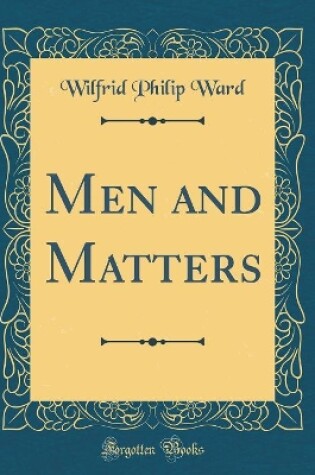 Cover of Men and Matters (Classic Reprint)