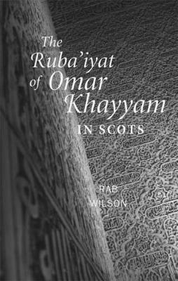 Book cover for The Ruba'iyat of Omar Khayyam in Scots