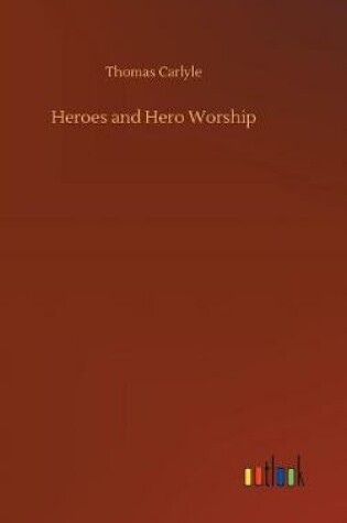 Cover of Heroes and Hero Worship